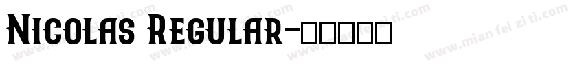 Nicolas Regular字体转换